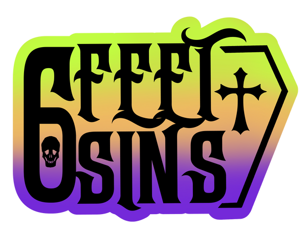 SIX FEET SINS