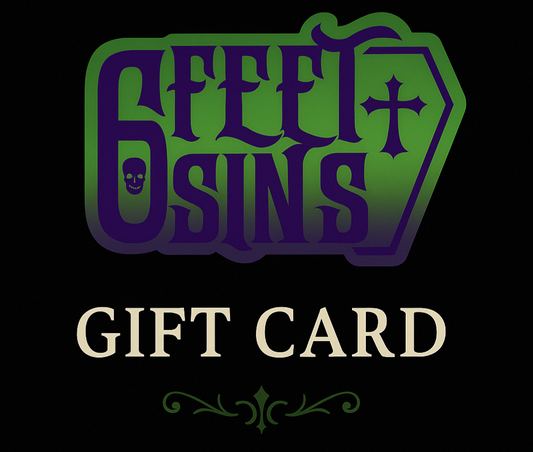 Six Feet Sins Giftcard
